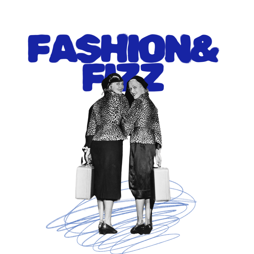 Fashion & Fizz